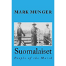 Suomalaiset: People of the Marsh