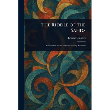 The Riddle of the Sands