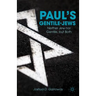 Paul's Gentile-Jews: Neither Jew Nor Gentile, But Both
