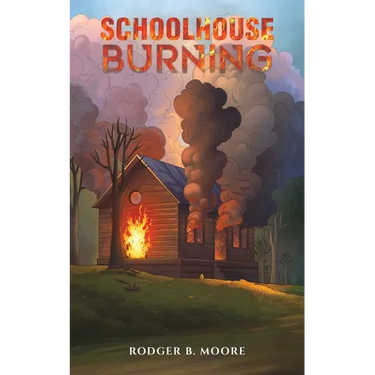 Schoolhouse Burning