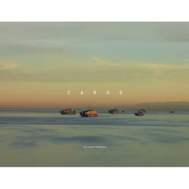 Richard Misrach: Cargo