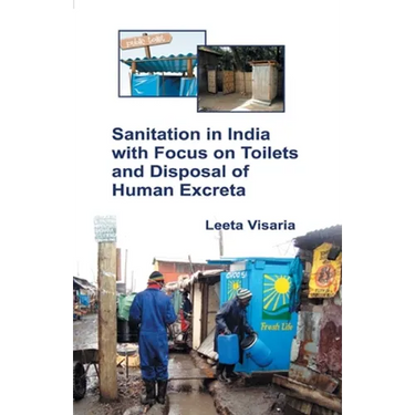 Sanitation in India with Focus on Toilets and Disposal of Human Excreta