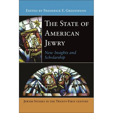 The State of American Jewry: New Insights and Scholarship