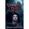 The Vampire's Debt: A Forbidden Dark Fantasy Romance