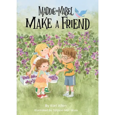 Maddie and Mabel Make a Friend: Book 6