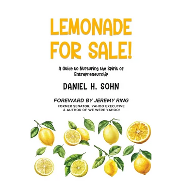 Lemonade for Sale!: A Guide to Nurturing the Spirit of Entrepreneurship