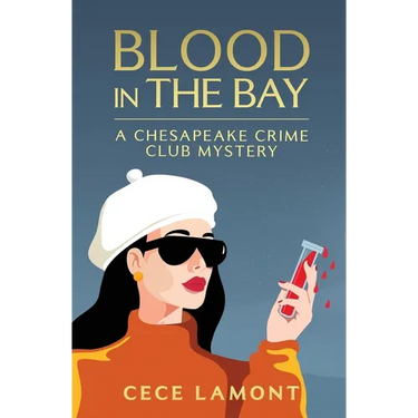 Blood in the Bay: A Chesapeake Crime Club Mystery