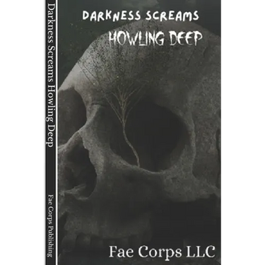 Darkness Screams: Howling Deep