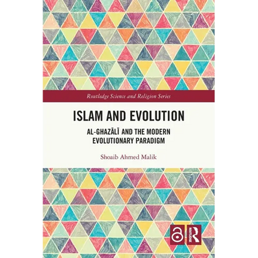 Islam and Evolution: Al-Ghazālī and the Modern Evolutionary Paradigm