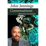 John Jennings: Conversations