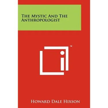 The Mystic And The Anthropologist