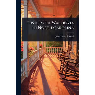 History of Wachovia in North Carolina