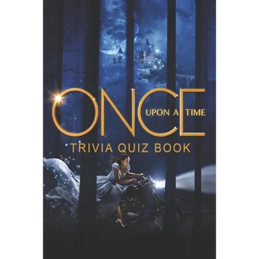 Once Upon a Time: Trivia Quiz Book
