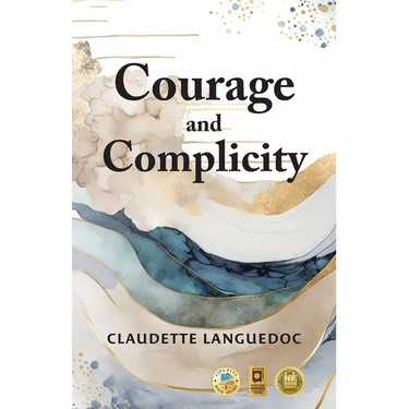Courage and Complicity