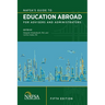 NAFSA's Guide to Education Abroad for Advisers and Administrators