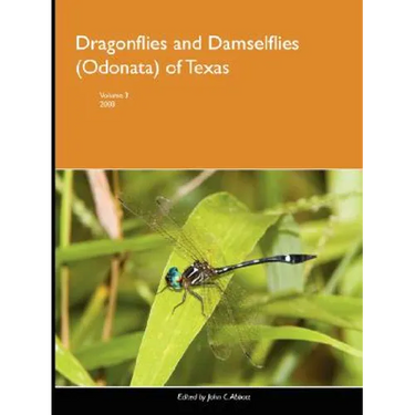Dragonflies and Damselflies (Odonata) of Texas, Volume 3