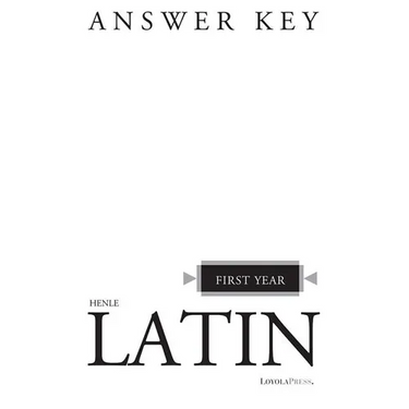 Henle Latin First Year Answer Key