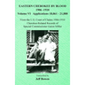 Eastern Cherokee By Blood, 1906-1910: Volume VI Applications 18,061-21,880