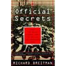 Official Secrets: What the Nazis Planned, What the British and Americans Knew