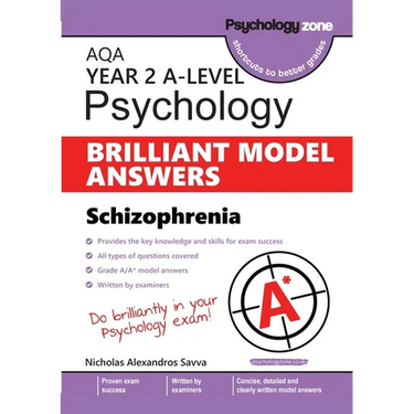 AQA A-level Psychology BRILLIANT MODEL ANSWERS: Schizophrenia