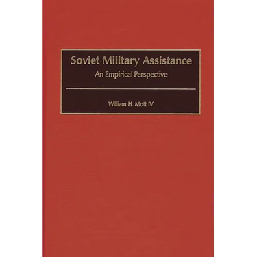 Soviet Military Assistance: An Empirical Perspective