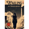 Wailing on Whisper Street