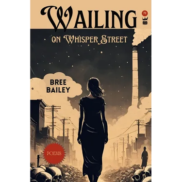 Wailing on Whisper Street