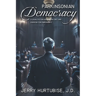 Parkinsonian Democracy: A Legal Fiction Advocating Diet and Exercise for Parkinson's