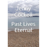 Past Lives Eternal