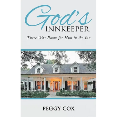 God's Innkeeper: There Was Room for Him in the Inn