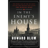 In the Enemy's House: The Secret Saga of the FBI Agent and the Code Breaker Who Caught the Russian Spies