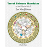 Tao of Chinese Mandalas: An Adult Colouring Book of Zen Mindfulness