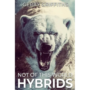 Not Of This World: Hybrids