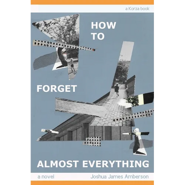 How To Forget Almost Everything