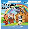 Little Leaders Backyard Adventure: Learning About Animals with JoJo Giraffe and Tibo Tiger