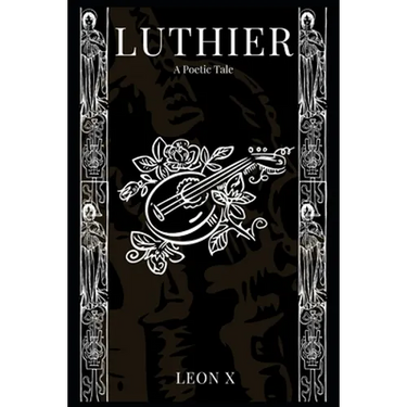Luthier: A Poetic Tale