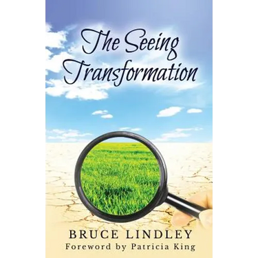 The Seeing Transformation