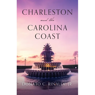 Charleston and The Carolina Coast