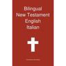 Bilingual New Testament, English - Italian
