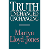 Truth Unchanged, Unchanging