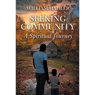 Seeking Community: A Spiritual Journey
