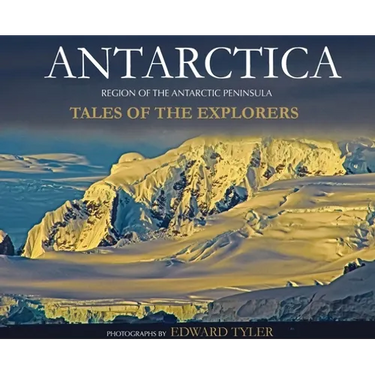 Antarctica: Tales of the Explorers