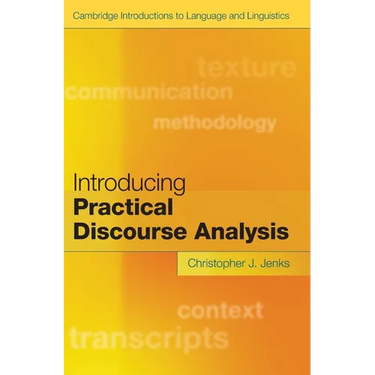 Introducing Practical Discourse Analysis
