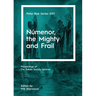 Númenor, the Mighty and Frail: Peter Roe Series XXV