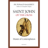 Saint John of the Cross: Master of Contemplation