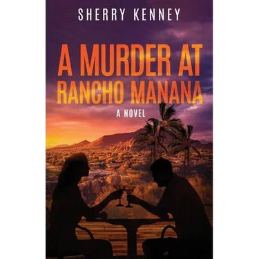 A Murder at Rancho Manana