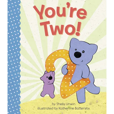 You're Two!