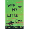 With My Little Eye