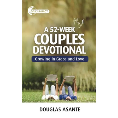 A 52-Week Couples Devotional: Growing in Grace and Love