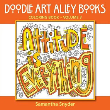 Attitude Is Everything: Coloring Book